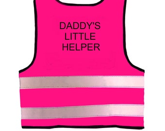 Baby  Hot Pink Vests Printed &quot;DADDY&#39;S LITTLE HELPER&quot; Reflective Waistcoat Hi Visibility  Safety