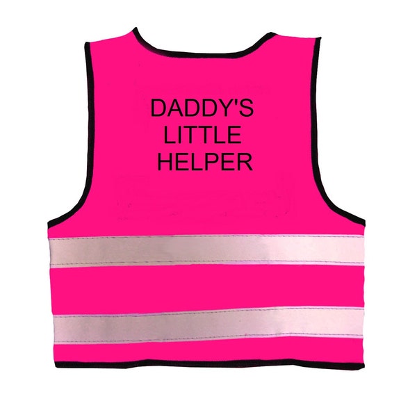 Baby  Hot Pink Vests Printed "DADDY'S LITTLE HELPER" Reflective Waistcoat Hi Visibility  Safety