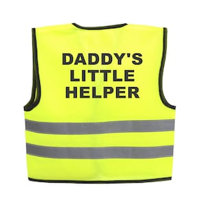 Baby Yellow or Pink Vests Printed &quot;DADDY&#39;S LITTLE HELPER&quot; Reflective Waistcoat Hi Visibility  Safety