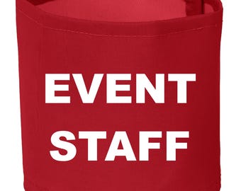 Waterproof Armbands Printed EVENT STAFF Several Colours 18" x 4"