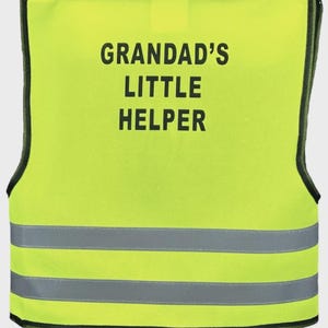 Baby  Yellow Vests Printed &quot;GRANDAD&#39;S LITTLE HELPER&quot; Reflective Waistcoat Hi Visibility  Safety
