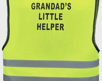 Baby  Yellow Vests Printed &quot;GRANDAD&#39;S LITTLE HELPER&quot; Reflective Waistcoat Hi Visibility  Safety