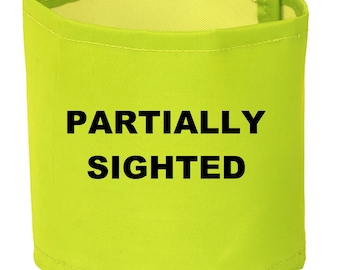 Armbands Printed PARTIALLY SIGHTED 6 Colours and 2 lengths 18" x 4" and 22" x 4"