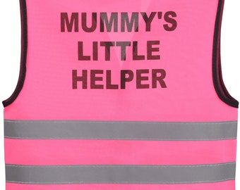 Baby  Pink or Yellow Vests Printed &quot;MUMMY&#39;S LITTLE HELPER&quot; Reflective Waistcoat Hi Visibility  Safety 3 Sizes