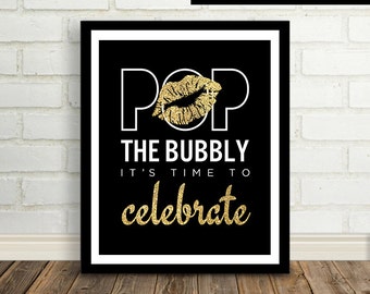 Printable Bubbly Sign, Black & Gold Party Sign, Welcome Sign Bachelorette, Champagne Sign, Bachelorette Party Sign, Pop The Bubbly