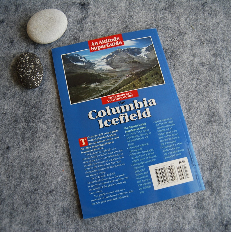 The Columbia Icefield Book Canadian Rockies Glacier Reference Book Columbia Icefield Historical Guide Canadian Rockies