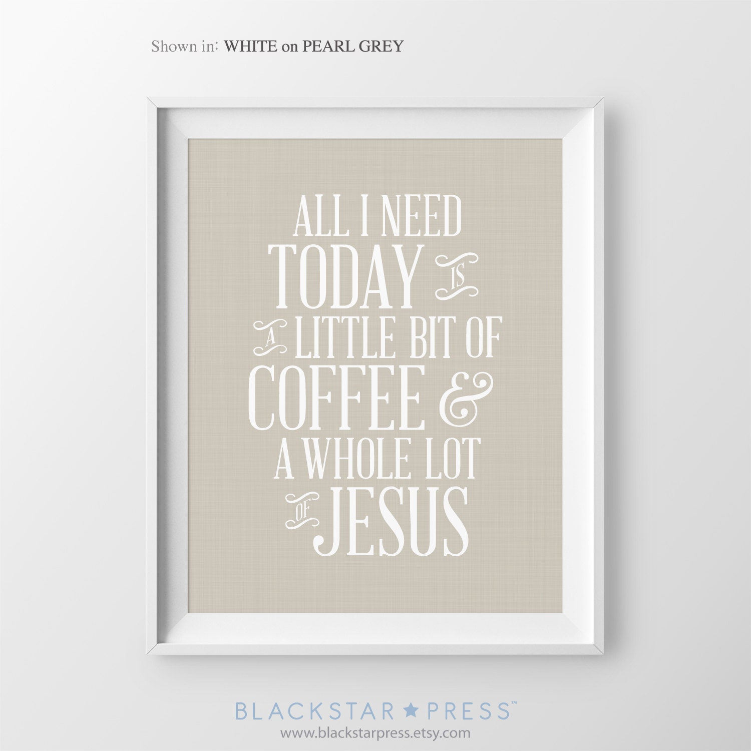 Alles wat ik nodig heb is koffie en Jezus Citaat