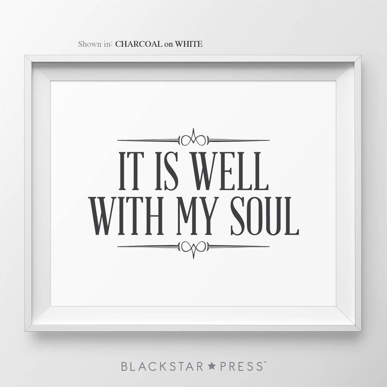 It Is Well With My Soul Hymn Print Bible Verse Wall Art Etsy