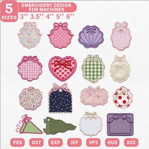 May include: A collection of sixteen machine embroidery designs featuring various tag shapes with bows, including floral, polka dot, gingham, heart, star, and solid patterns. Text reads 5 SIZES 3" 3.5" 4" 5" 6" EMBROIDERY DESIGN FOR MACHINES.