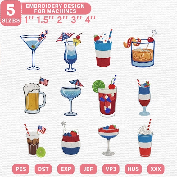 Patriotic Drink Embroidery Bundle, 4th Of July Cocktail USA 250 Anniversary Machine File, Digital File, Instant Download, Pes Dst Jef Vp3