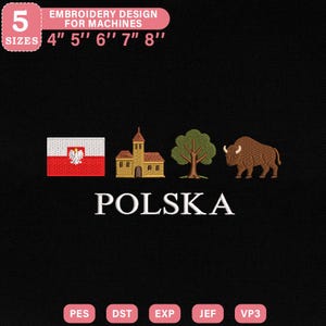 May include: Embroidery design with Polish symbols: a flag, church, tree, and bison, with the word "POLSKA" below. Includes sizes from 10.16cm to 20.32cm and file types PES, DST, EXP, JEF, and VP3. The design is for machines.