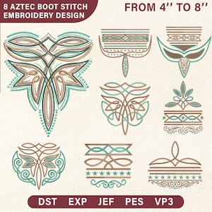 May include: An embroidery design set featuring eight Aztec boot stitch patterns in shades of brown, teal, and cream. The designs vary in shape and complexity, with sizes ranging from 4 to 8 inches. The text "8 AZTEC BOOT STITCH EMBROIDERY DESIGN" is at the top.