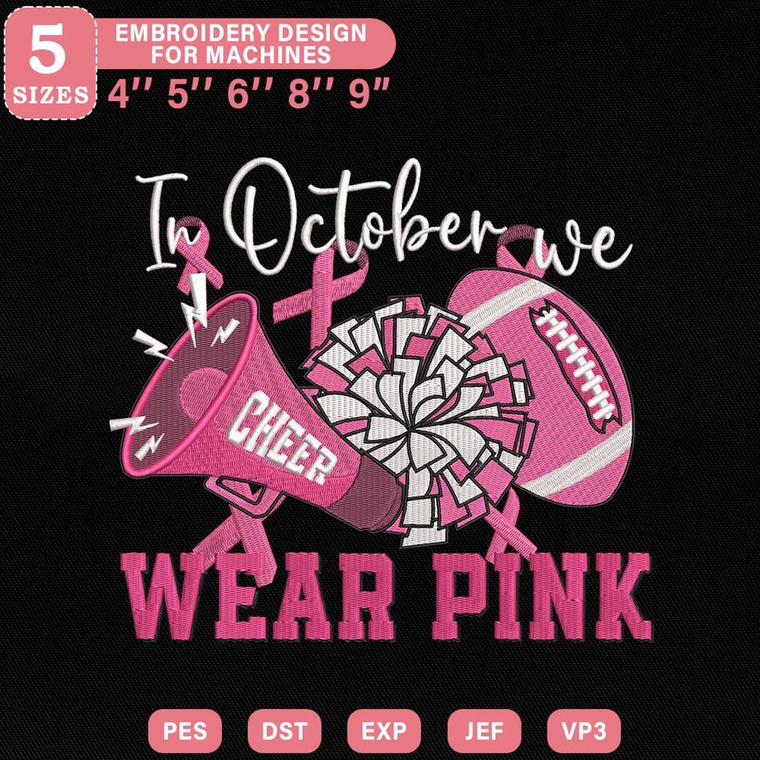 Pink Cheer Embroidery Design, in October We Wear Pink With Pom and ...