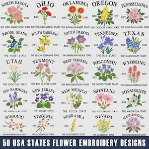 May include: A collection of 50 embroidery designs featuring the state flowers of the USA. Each design includes the state name, flower, and establishment year. The designs are arranged in a grid pattern on a light background.