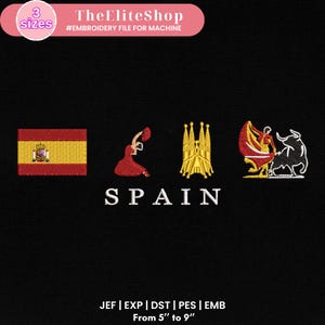 May include: Embroidery design featuring a red, yellow, and white Spanish flag, a flamenco dancer, a cathedral, and a bullfighter with a bull. The text "SPAIN" is below the images. The text "JEF | EXP | DST | PES | EMB From 5" to 9" is at the bottom of the image.