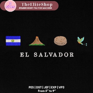 May include: Embroidery design featuring a blue and white flag, a brown volcano, a brown cookie, and a blue and green bird with the text "EL SALVADOR" in white. The design is available in PES, DST, JEF, EXP, and VP3 formats and is suitable for embroidery machines. The design is available in sizes from 5 inches to 9 inches.