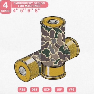 May include: Two embroidered shotgun shell designs with a camouflage pattern. The design is available in four sizes: 4", 5", 6", and 8". The image also includes the text "EMBROIDERY DESIGN FOR MACHINES".
