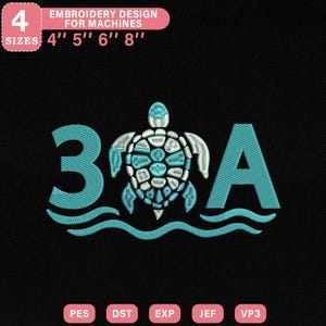 May include: An embroidery design featuring a sea turtle with the letters "3A" in teal, above stylized waves. The design is available in four sizes: 4", 5", 6", and 8". The text "EMBROIDERY DESIGN FOR MACHINES" is displayed above the sizes.