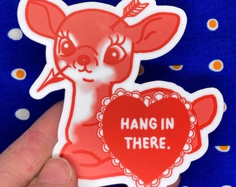 Hang In There Deer sticker
