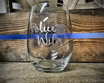 Police Wife Badge with Heart Etched Look Wine Glass -Thin Blue Line LEOW LEO Police Officer Deputy Wife Trooper Wife Sheriff Wife Star 5 6 7