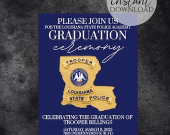 Personalized Louisiana Highway Patrol Academy Graduation Invitation Template Invitation for Law Enforcement LA Trooper Printable Editable