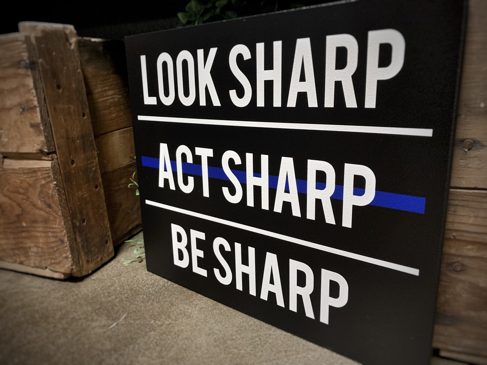 Look Sharp Act Sharp Be Sharp Quote Law Enforcement Police Etsy