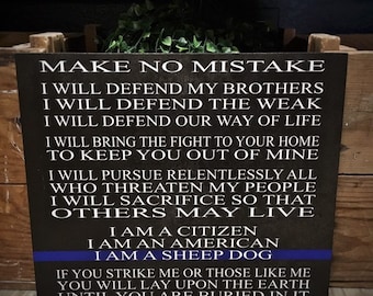Thin Blue Line I am a Sheep Dog Law Enforcement Police Officer Deputy Sheriff Trooper Motivational Sheepdog Warrior Wood Sign Gift