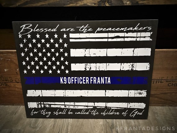 Thin Blue Line American Flag Blessed Are The Peacemakers Wood Etsy