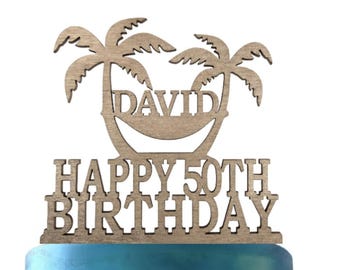 Hawaiian Birthday, Cake Topper, Custom Birthday topper, palm tree topper, palm cake topper, beach topper, beach cake topper, 50th birthday