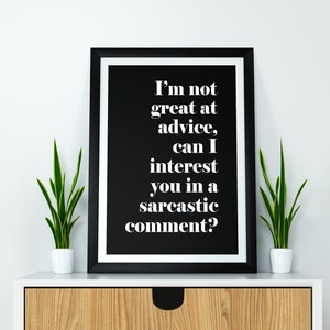 I&#39;m not great at advice, Chandler Bing, Friends Poster, Digital Download, Typography Poster