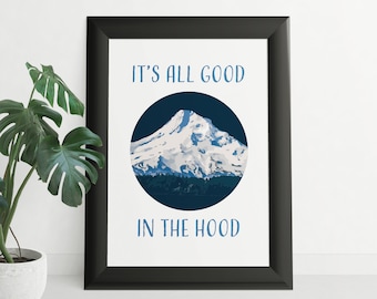 Todo está bien en el capó, cartel de Mount Hood Oregon, regalo de Oregon, regalos de Portland, regalo emblemático divertido, impresión en casa, descarga digital