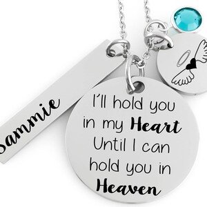 Memorial Jewelry Necklace I'll hold you in my heart until I can hold you in heaven Name Disc, Angel Wing & Birthstone Crystal image 2