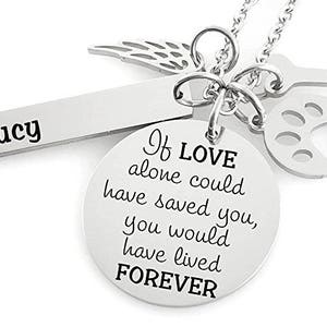 Pet Loss Memorial Jewelry Necklace - If love could have saved you, you would have lived forever - Name Bar- Angel Wing - Paw Print- Dog Bone
