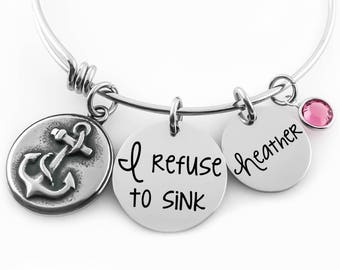 Personalized Bangle - I refuse to sink - Anchor, Name Disc and Crystal - Custom Jewelry