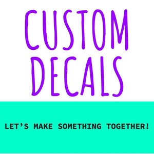 custom adhesive sticker decals etsy