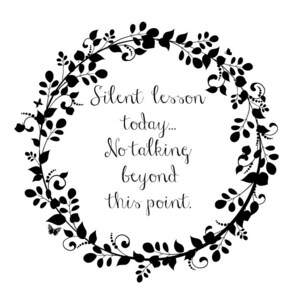 Sign for a silent lesson