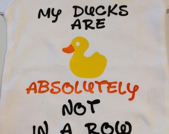My Ducks are Absolutely NOT in a Row - Baby Vest