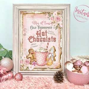 Mrs Claus Hot Chocolate Sign - Digital Instant Download - Pink Christmas Sign - Hot Cocoa - Shabby Chic