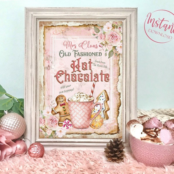 Mrs Claus Hot Chocolate Sign - Digital Instant Download - Pink Christmas Sign - Hot Cocoa - Shabby Chic