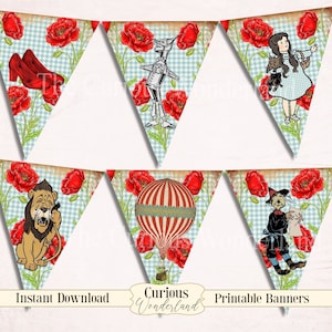 May include: Printable banner featuring characters from the Wizard of Oz. The banner includes Dorothy, the Tin Man, the Cowardly Lion, the Wicked Witch of the West, and the hot air balloon. The banner is decorated with red poppies and a blue and white checkered pattern. The text "Curious Wonderland" and "Printable Banners" is included on the banner.