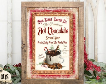 Mrs Claus' Christmas Hot Chocolate Sign - Digital Instant Download