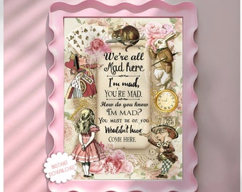 Alice in Wonderland Have I Gone Mad? Bonkers Quote - Printable Wall Art - Nursery - Mad Hatter - Nursery Decor - Wonderland Quote