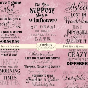 Alice in Wonderland Book Quotes, PNG Word Overlays, Word Clipart, INSTANT DOWNLOAD, Digital Stamp, Scrapbooking, Sublimation Transfers