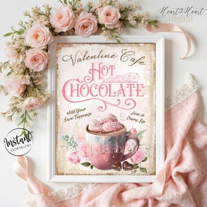 Pink Valentine&#39;s Hot Chocolate Sign - Digital Instant Download - Hot Chocolate Bar Sign - Hot Cocoa - Shabby Chic