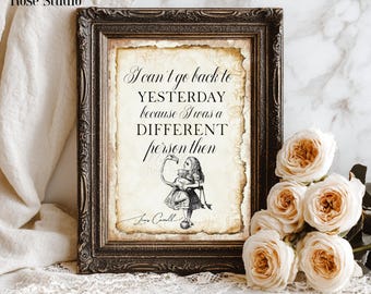 Printable Vintage Alice in Wonderland  I Can’t Go Back to Yesterday Print | Home Library Wall Art, Bookish Print