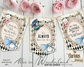 Alice in Wonderland Quote Banner, Printable Banner, Printable Alice, INSTANT DOWNLOAD, Alice Quotes, Mad Hatter Tea Party, Birthday Banner