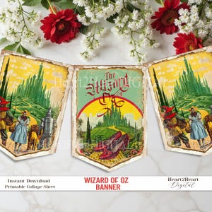 May include: A banner with illustrations from The Wizard of Oz. The central banner displays the title in red script over a green background with a yellow rainbow. The side banners depict the Emerald City and characters.