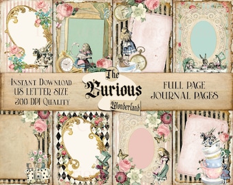 May include: Eight printable journal pages featuring Alice in Wonderland themed illustrations. The pages include images of Alice, the Mad Hatter, the White Rabbit, and other characters from the book. The pages are designed in a vintage style with floral accents and lace.