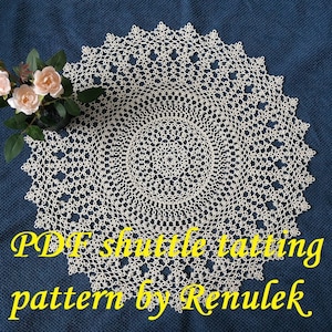 Doily Spring2021” PDF Original Shuttle Tatting Pattern by Renulek. Instant Digital Download. Tatting yourself gift. schemat frywolitki