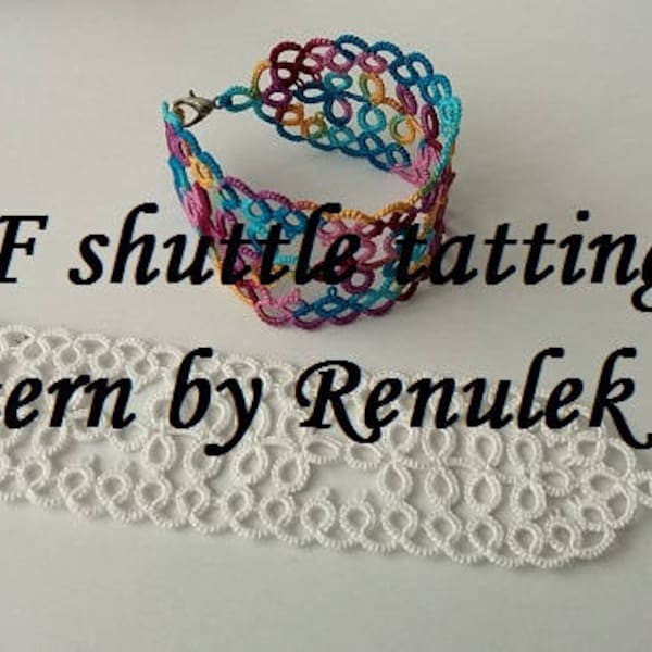 Bookmark- Bracelet’PDF Original Shuttle Tatting Pattern by Renulek Instant Digital Download. Tatting yourself gift. schemat frywolitki